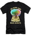 Be Kind Read Always Tree of Life Reading Quotes Bookaholic Maximus Designs T-Shirt