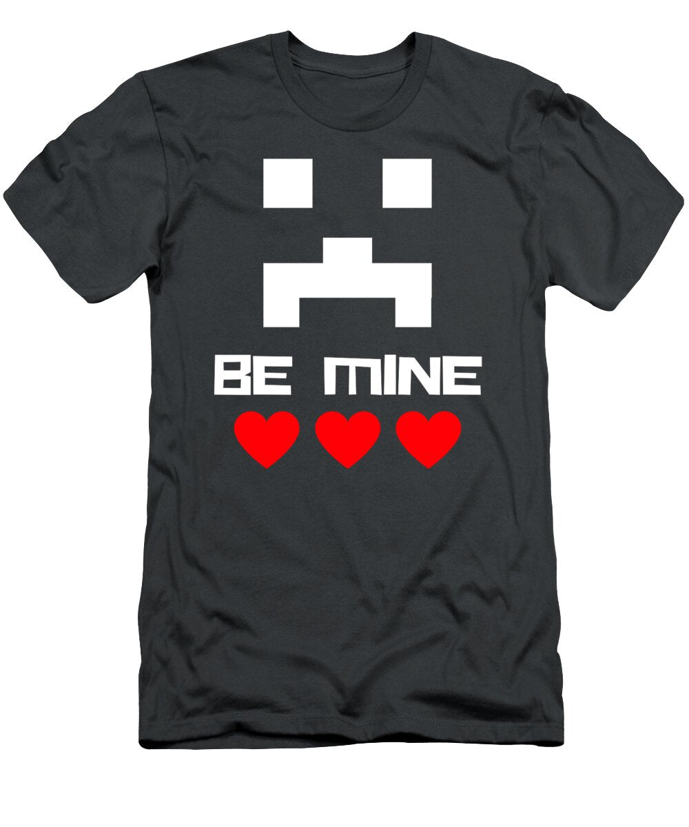 Be Mine Minecraft Valentine Alecia Harris T-Shirt