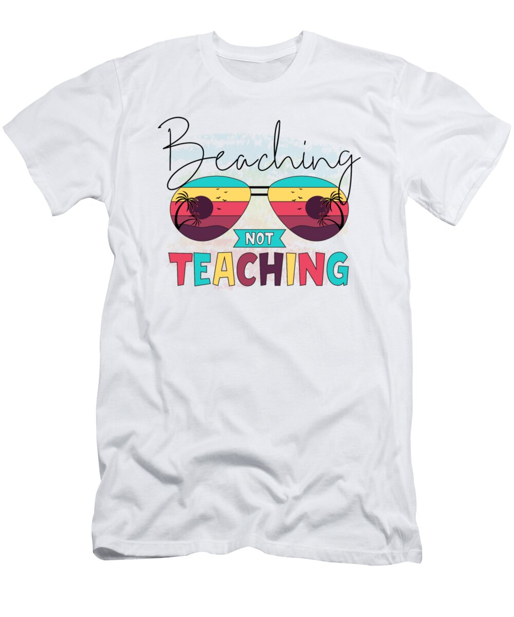Beaching Not Teaching Tinh Tran Le Thanh T-Shirt