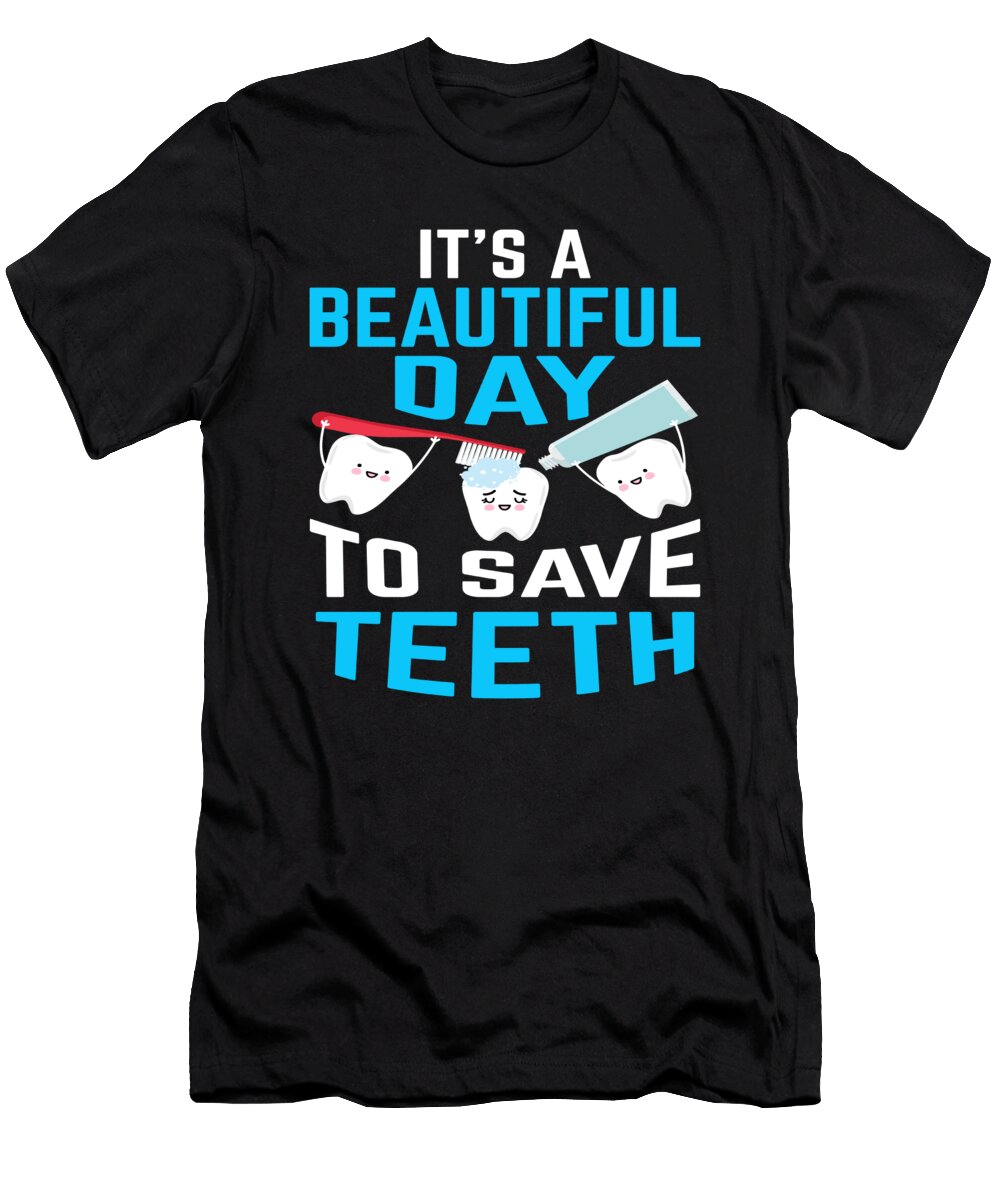 Beautiful Day to Save Teeth Dentist Moon T-Shirt
