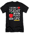 Became Teacher Money Fame Funny Kindergarten Preschool Gag Product Sel Mermaid T-Shirt