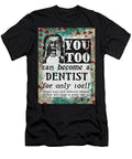 Become a Dentist Flo Karp T-Shirt