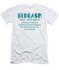 Bedgasm Definition Jacob Zelazny T-Shirt