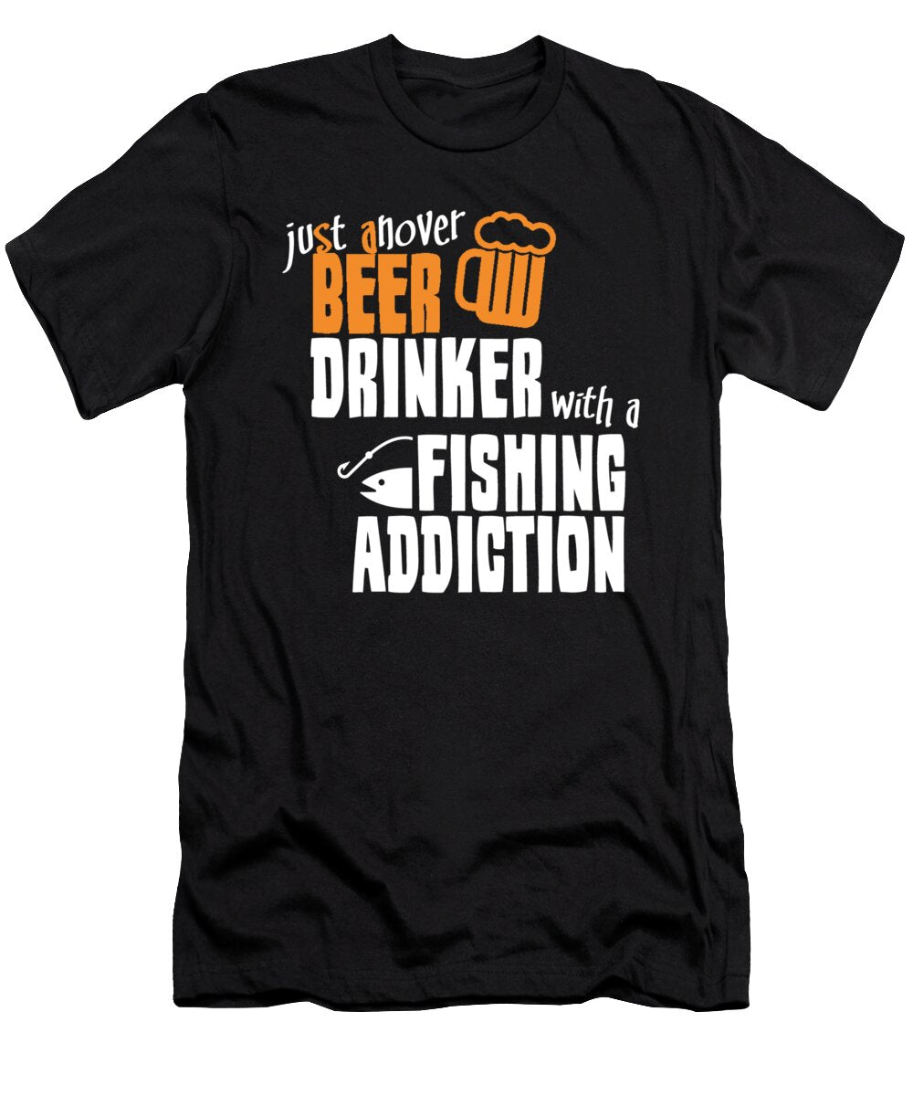 Beer Drinker with Fishing Addiction Jacob Zelazny T-Shirt
