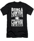 Being a Retired Lawyer Is an Honor Quote Pension Tenshirt T-Shirt