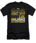 Being Accountant There Are a Lot of Omg Wtf Lol Tinh Tran Le Thanh T-Shirt