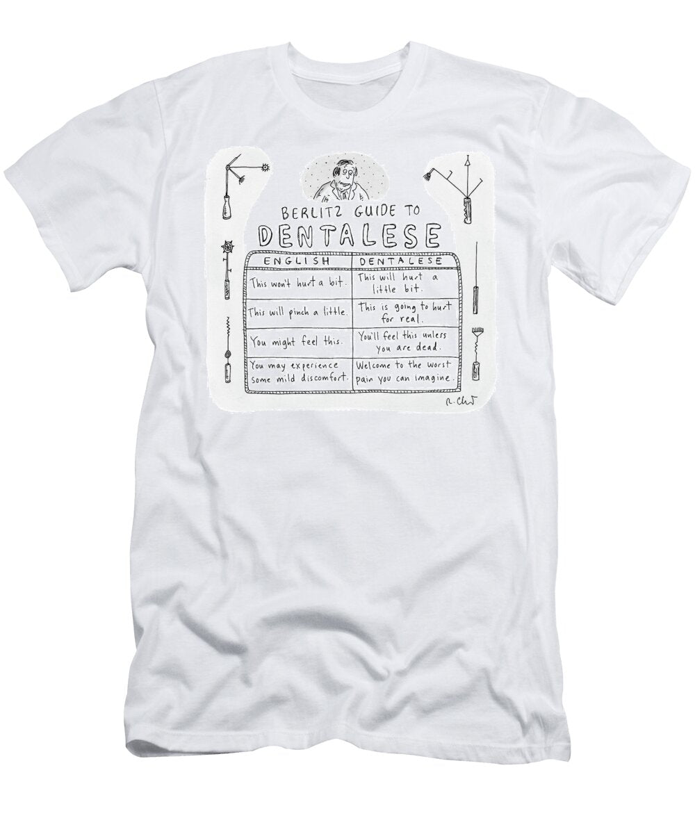 Berlitz Guide to Dentalese Roz Chast T-Shirt