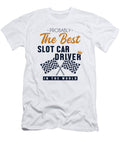 Best Slot Car Driver World Mini Car Drag Racing Slot Car Graphics Lab T-Shirt