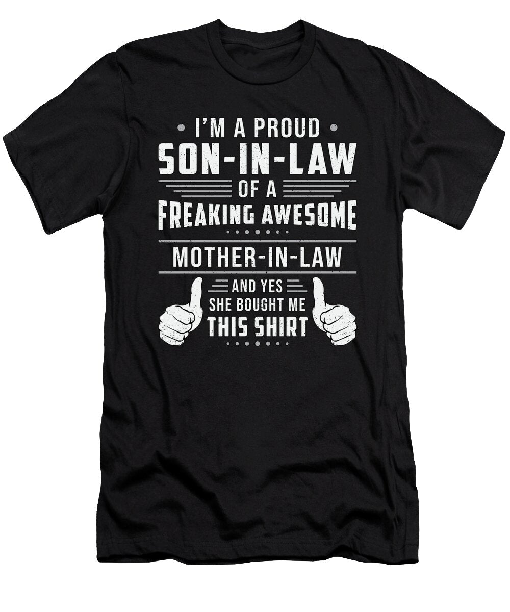 Best Son in Law Son Freaking Proud Gift Idea Tshirtconcepts Marvin Poppe T-Shirt
