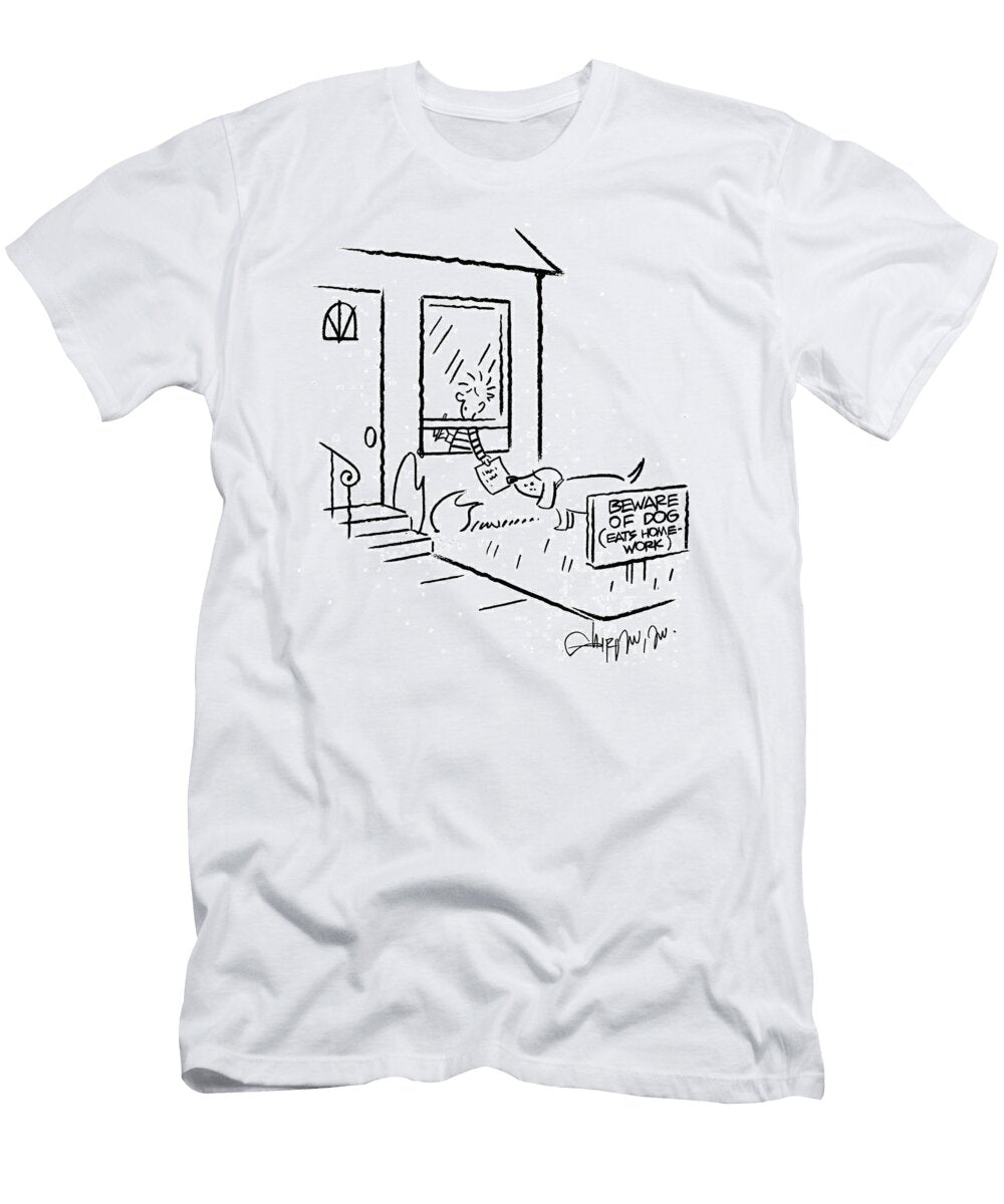 Beware of Dog Eats Homework Vahan Shirvanian T-Shirt