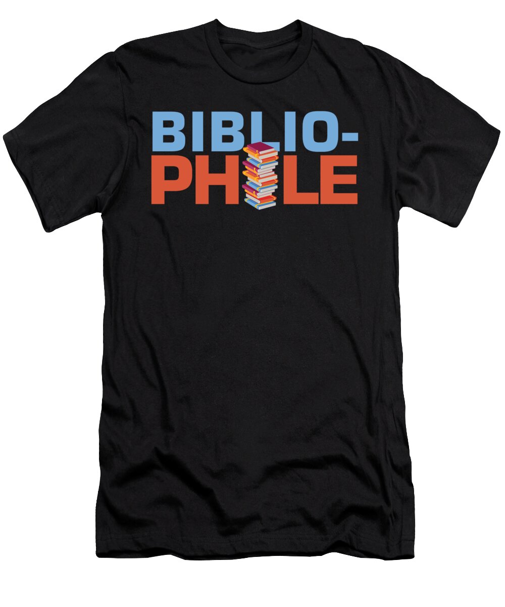 Bibliophile Books Librarian Library Bookworms Nerds Geeks Literature Booklovers Gift Thomas Larch T-Shirt
