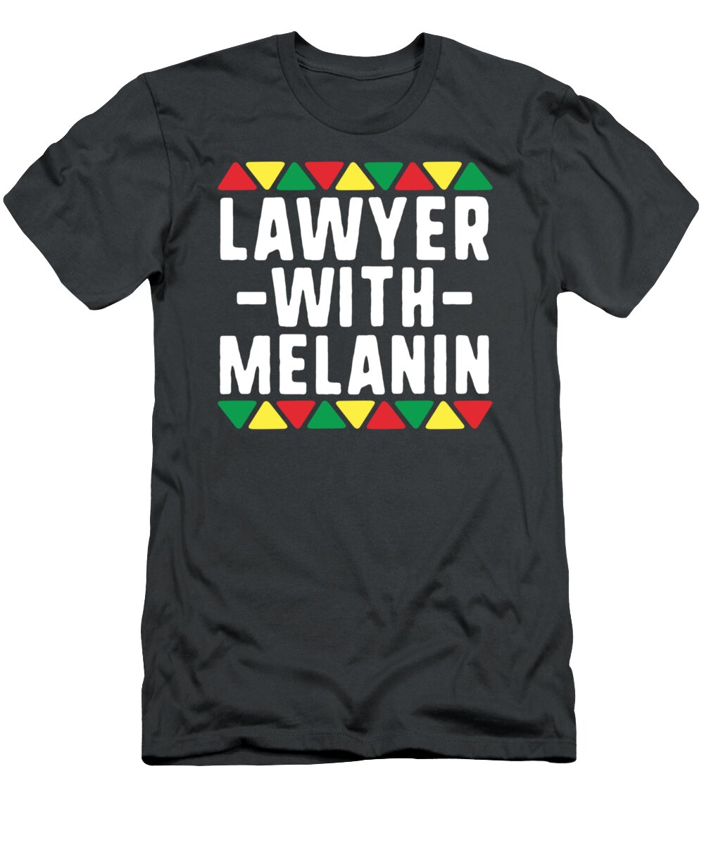 Black Lawyers Matter Lawyer with Melanin Attorney Naelav Raefe T-Shirt