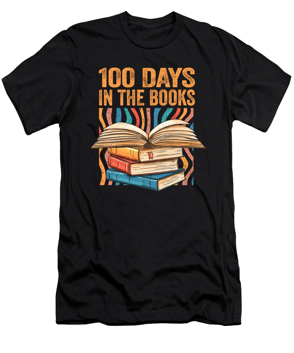 Book Lover 100 Days in the Books Librarian Reading Squad Maximus Designs T-Shirt