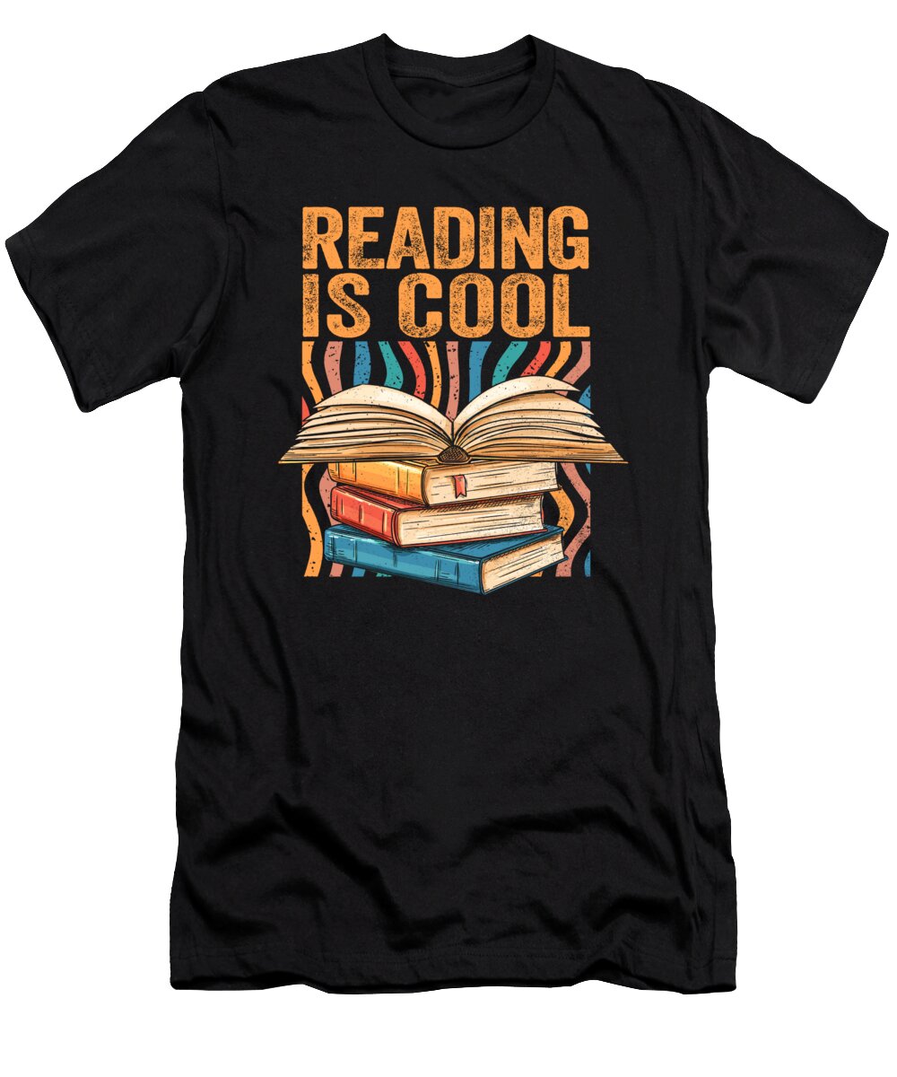 Book Lover Quotes Reading Is Cool Book Club Squad Bookish Maximus Designs T-Shirt