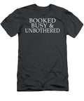 Booked Busy and Unbothered Entrepreneur Motivational Arianp Corin T-Shirt
