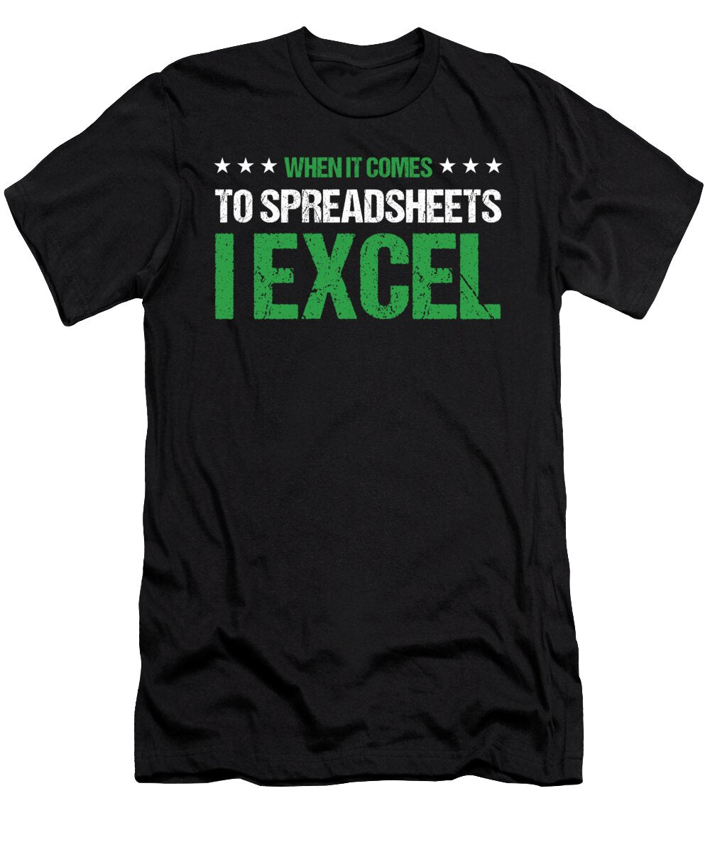 Bookkeeper Accountant Tax Analyst I Excel Accountancy Bookkeeping Puns Gift Thomas Larch T-Shirt