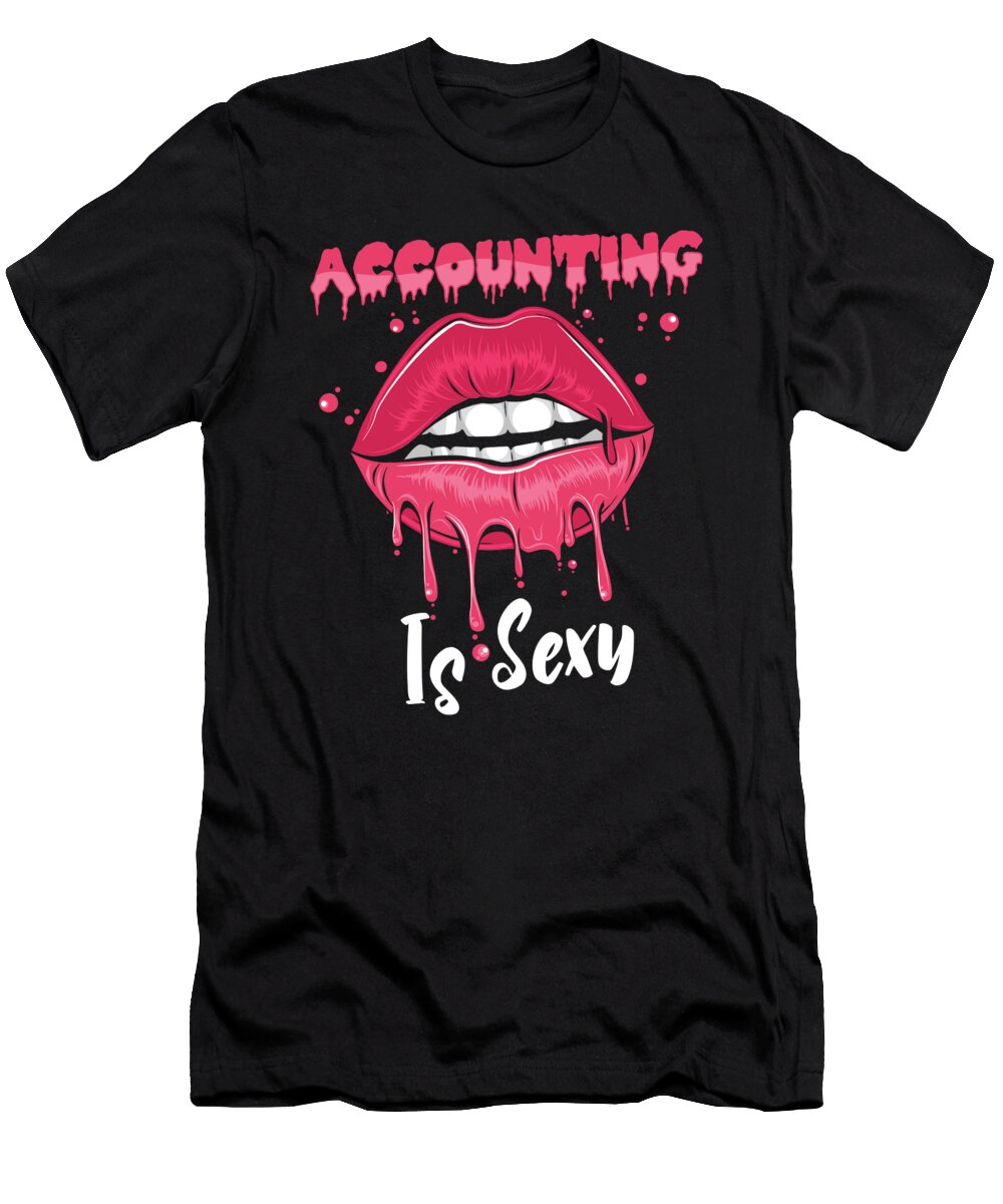Bookkeeper Lips Finance Accounting Cpa Sexy Accountant Crazy Squirrel T-Shirt