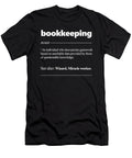 Bookkeeping Definition Funny Bookkeeper Gift Wowshirt T-Shirt
