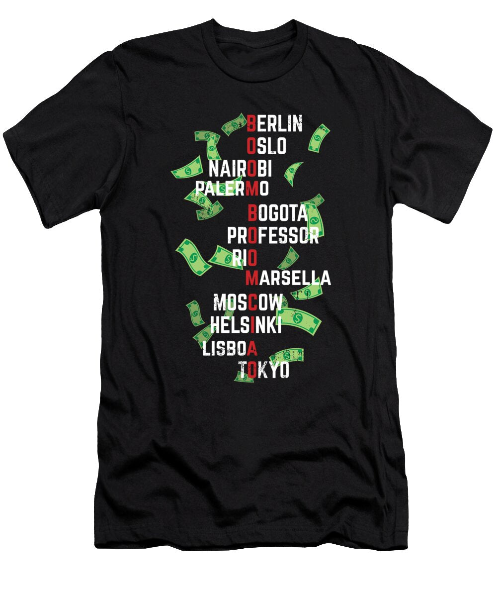Boom Boom Ciao Money Funny Heist Acronim World Cities Art Frikiland T-Shirt
