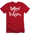 Born to Drift Erryshop T-Shirt