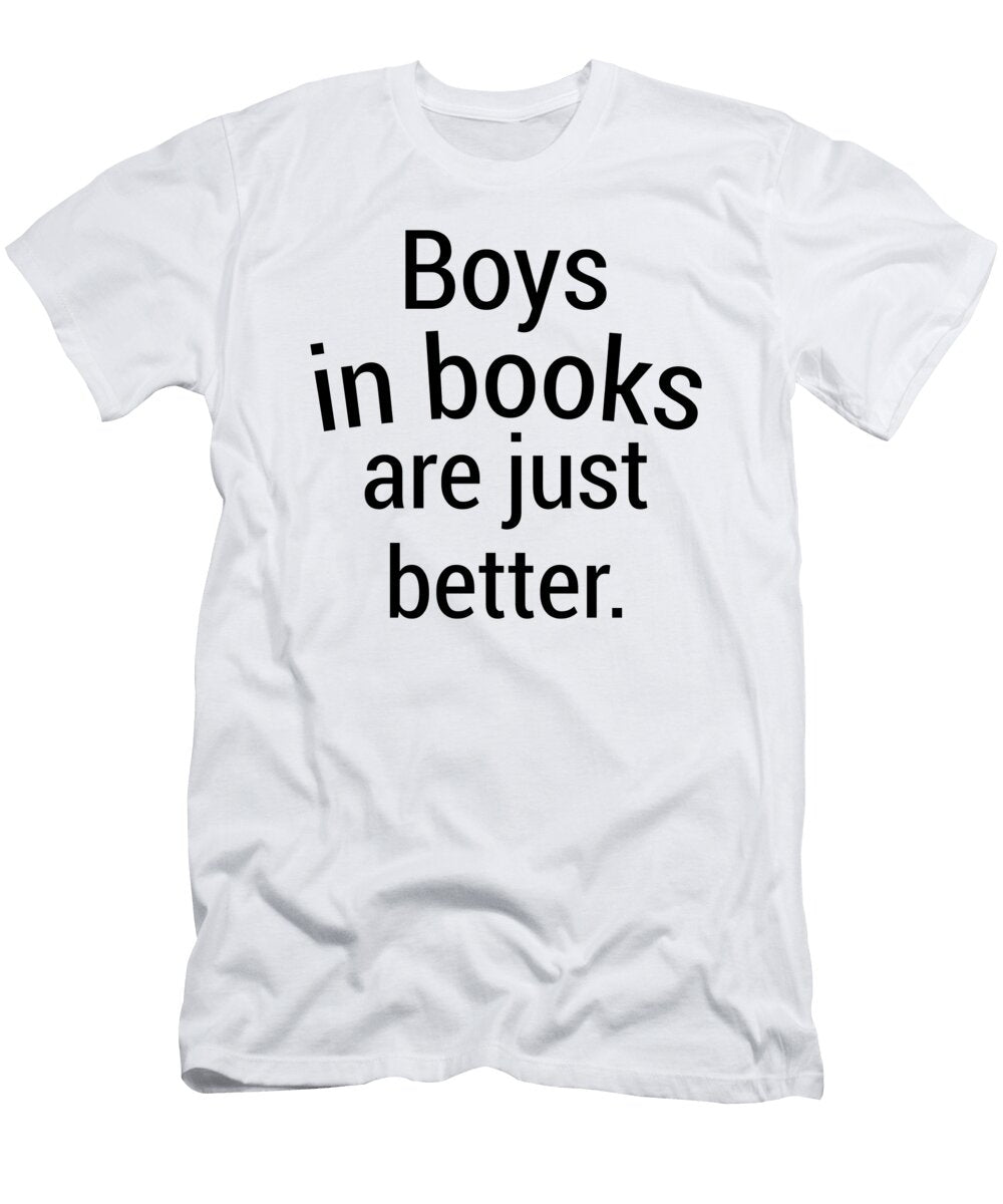 Boys in Books Are Just Better Jacob Zelazny T-Shirt