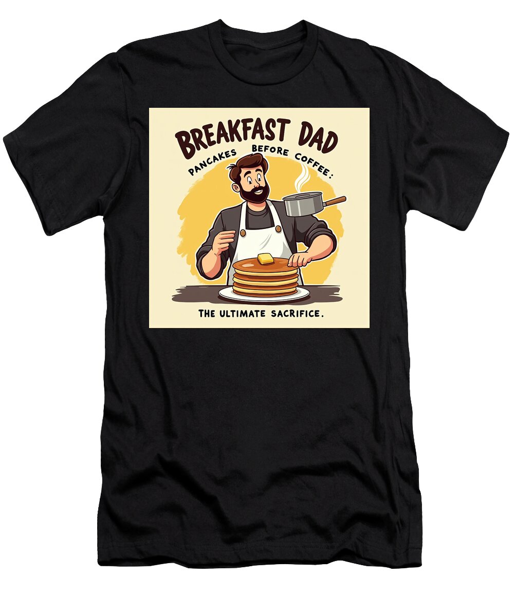 Breakfast Dads Pancake Morning Van Anh Nguyen T-Shirt