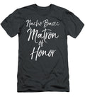 Bridal Party Gift for Women Cute Nacho Basic Matron of Honor Rolloz Eliza T-Shirt
