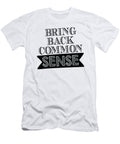 Bring Back Common Sense Jacob Zelazny T-Shirt