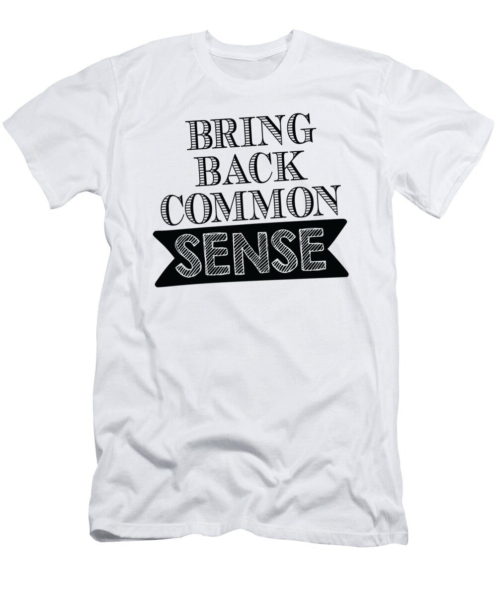 Bring Back Common Sense Jacob Zelazny T-Shirt