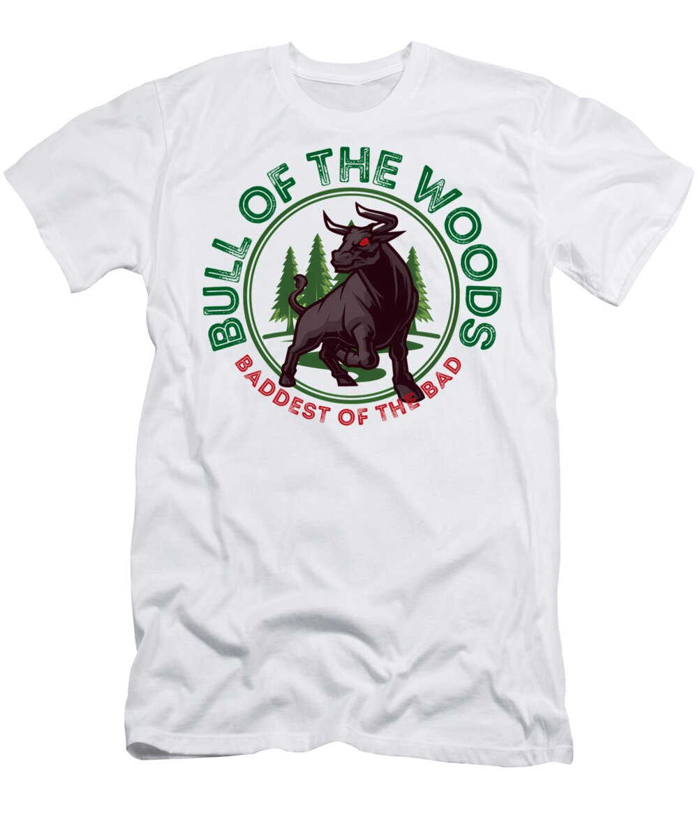 Bull of the Woods Baddest of the Bad Quang Vu T-Shirt