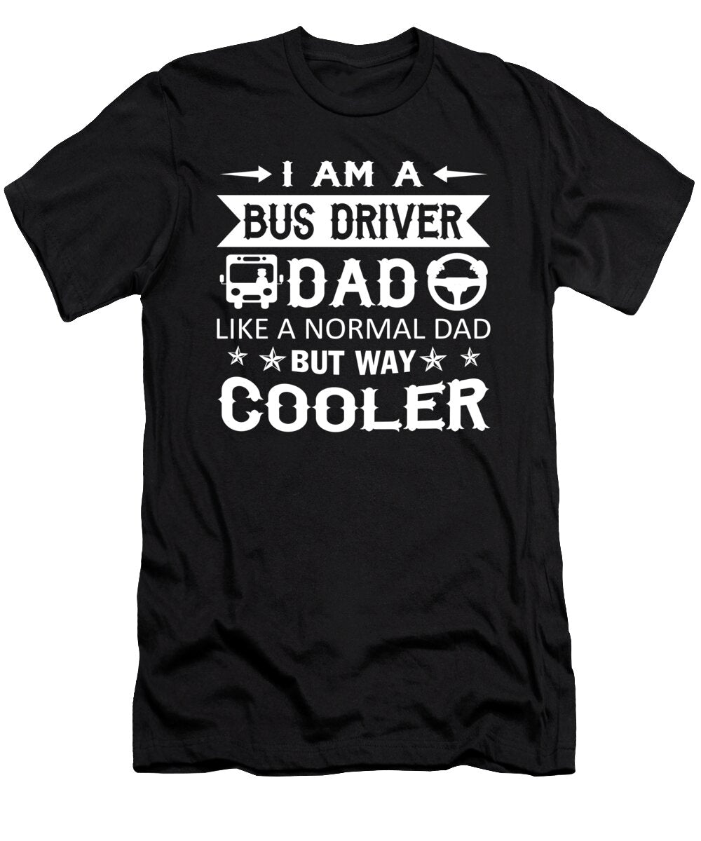 Bus Driver Dad Sophia T-Shirt