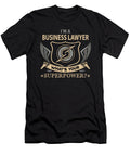 Business Lawyer What Is Your Superpower Job Gift Item Shi Hu Kang T-Shirt