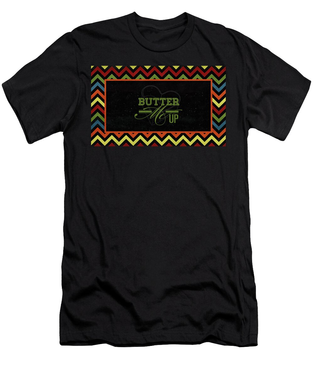 Butter Me Up Sd Graphics Studio T-Shirt