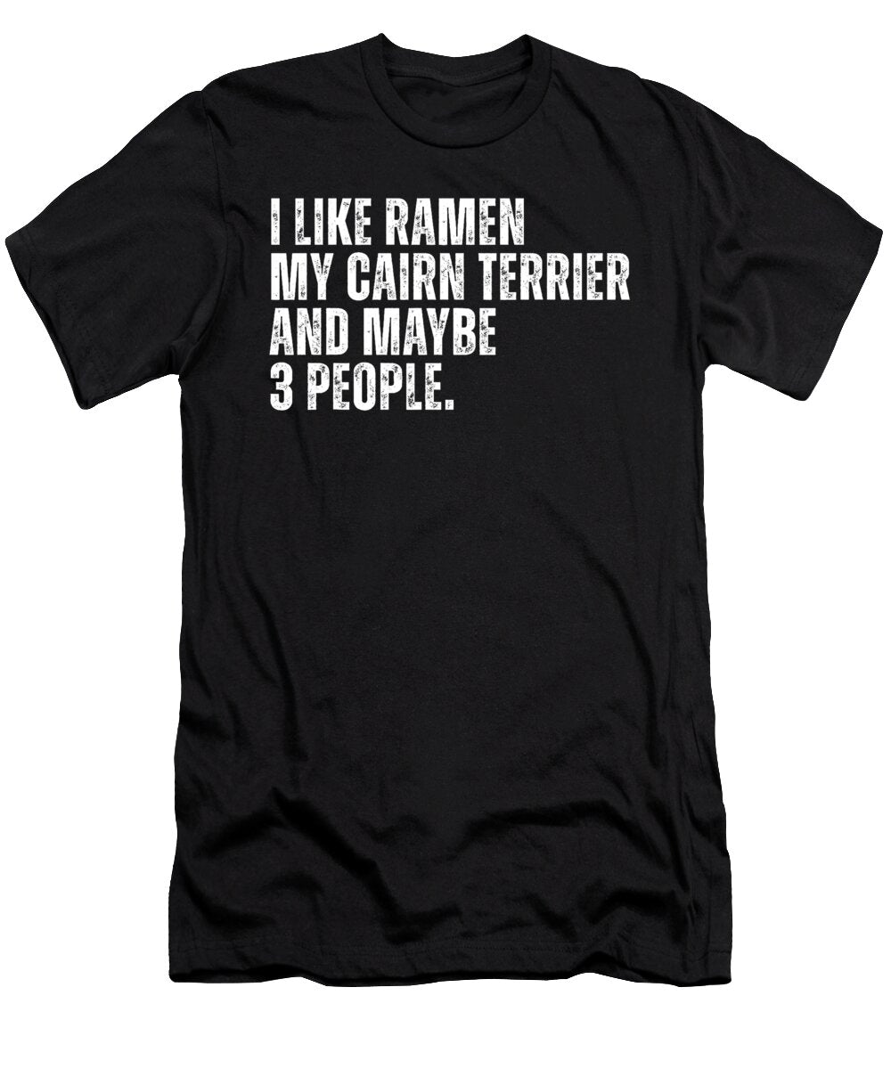 Cairn Terrier Dog Owner Ramen Noodles Lover Dh Bubble T-Shirt