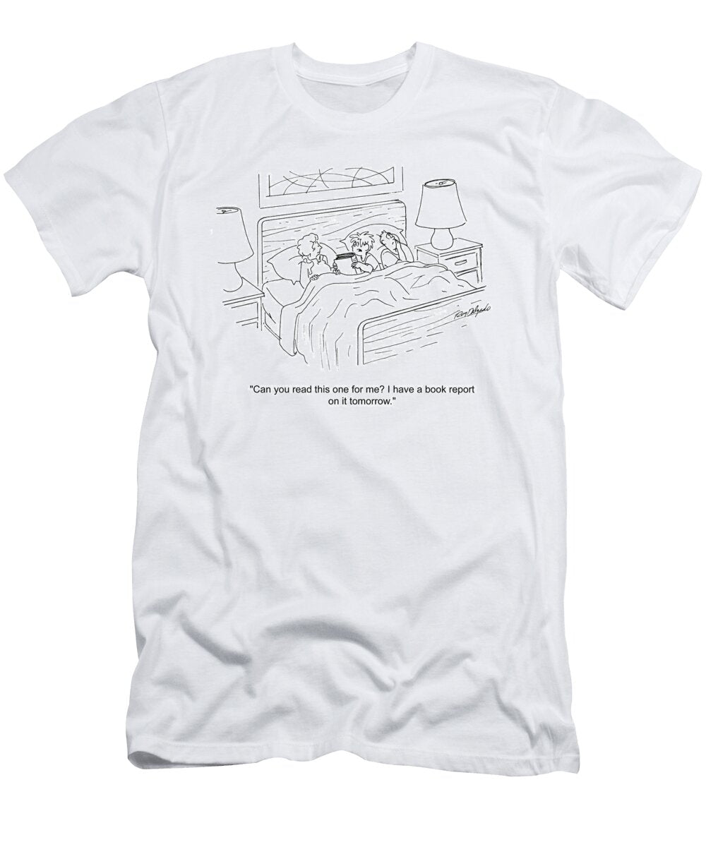 Can You Read This One for Me I Have a Book Report on Roy Delgado T-Shirt