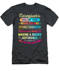 Caregivers Who Are Tired Worn Out and Utterly Exhausted Are Most Likely Making a Bigger Karra Wozniak T-Shirt