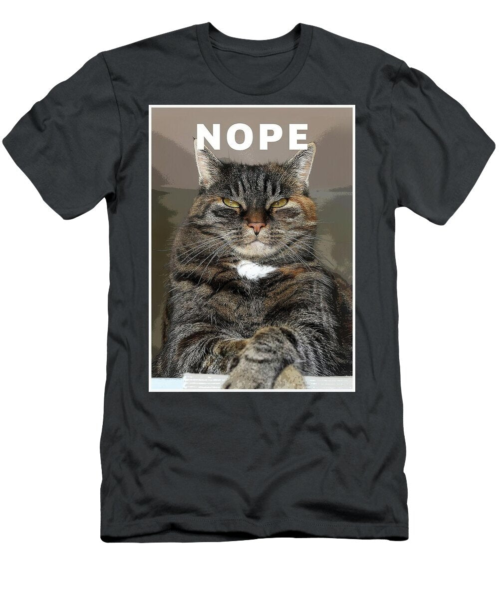 Cat Funny Motivational Poster Inspirational Nope Alan Reid T-Shirt