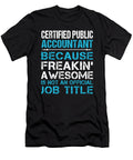 Certified Public Accountant Freaking Awesome Job Gift Item Shi Hu Kang T-Shirt