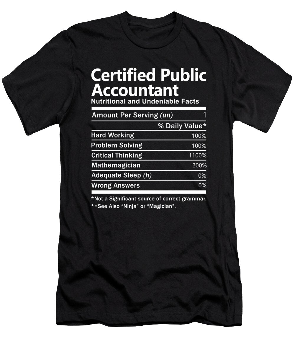Certified Public Accountant Nutrition Factors Gift Item Shi Hu Kang T-Shirt