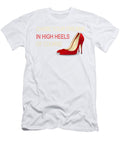 Chase Your Dreams in High Heels of Course Jacob Zelazny T-Shirt
