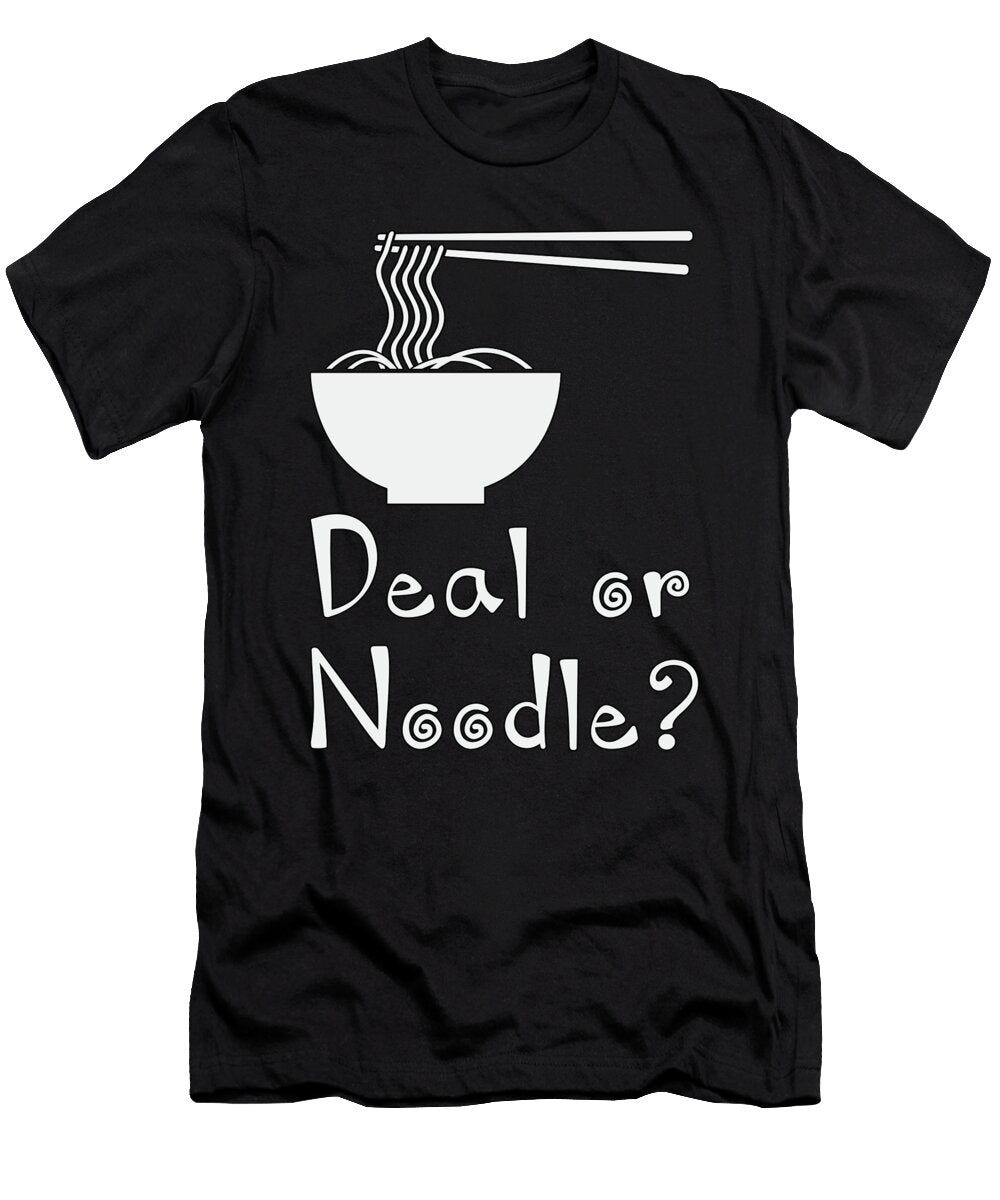 Chef Cook Cooking Cuisine Food Deal or Noodle Gift Tshirtconcepts Marvin Poppe T-Shirt