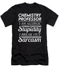 Chemistry Professor Sarcasm Job Gift Item Shi Hu Kang T-Shirt