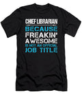 Chief Librarian Freaking Awesome Job Gift Item Shi Hu Kang T-Shirt