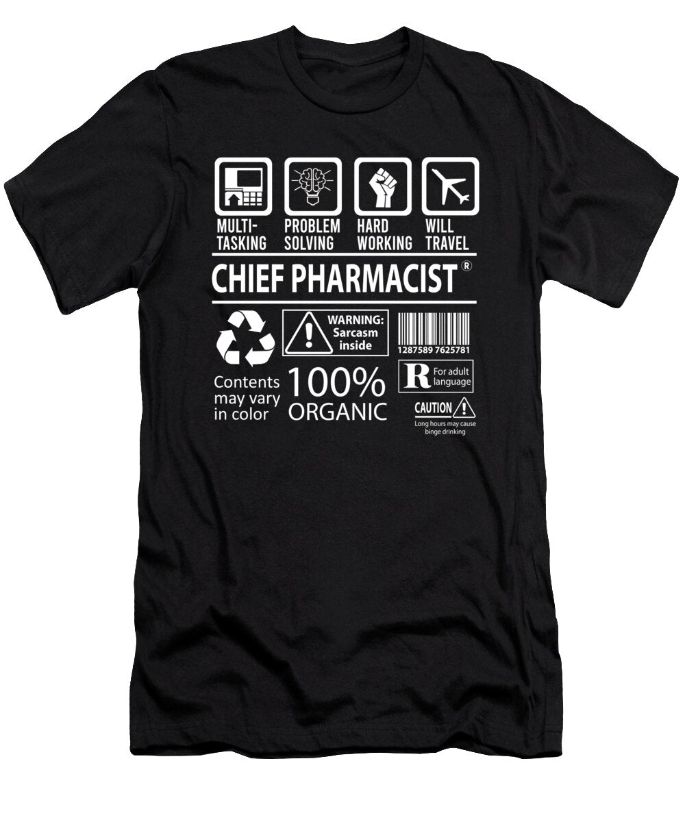Chief Pharmacist Multitasking Job Title Gift Item Shi Hu Kang T-Shirt