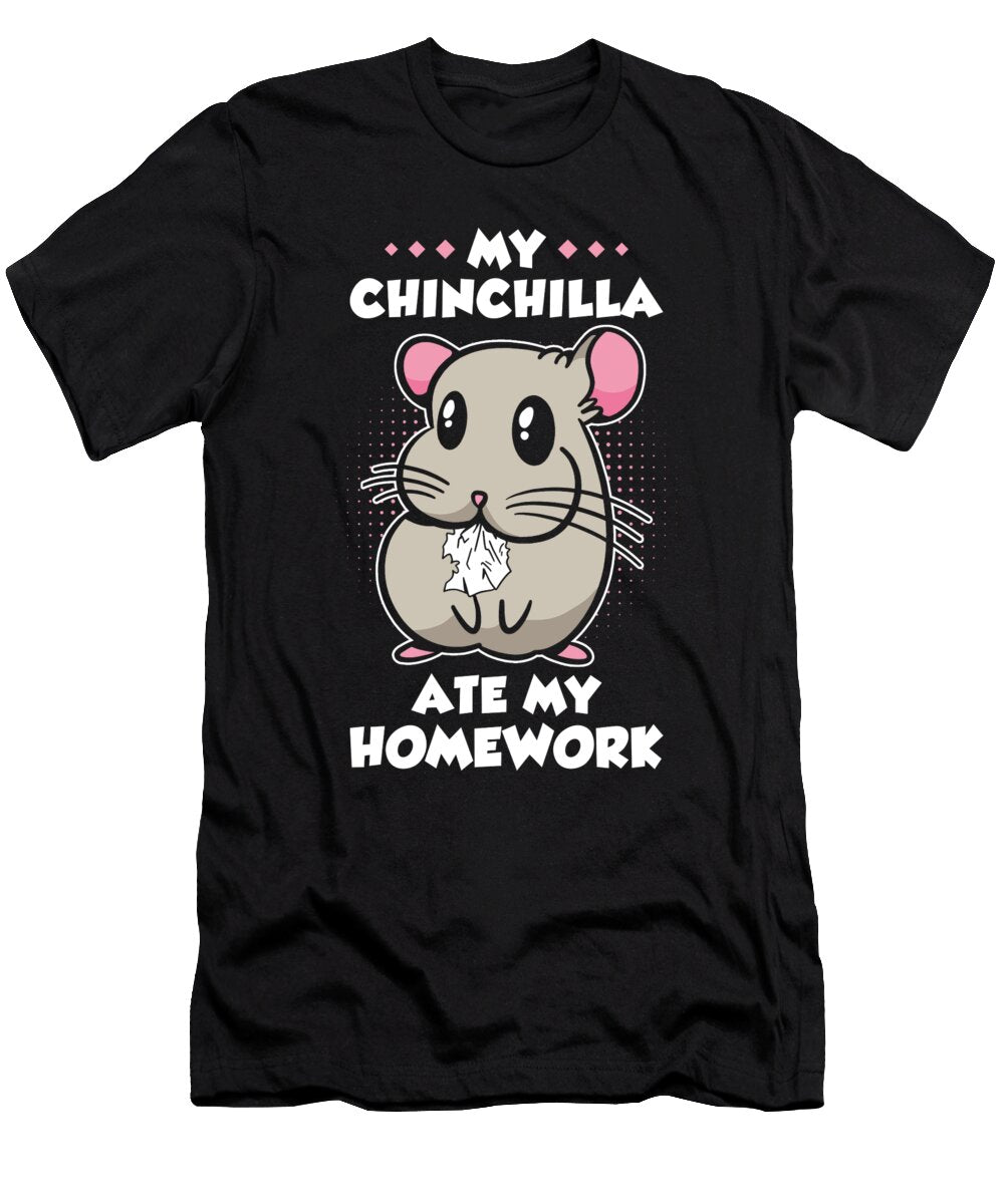 Chinchilla Ate My Homework Manuel Schmucker T-Shirt