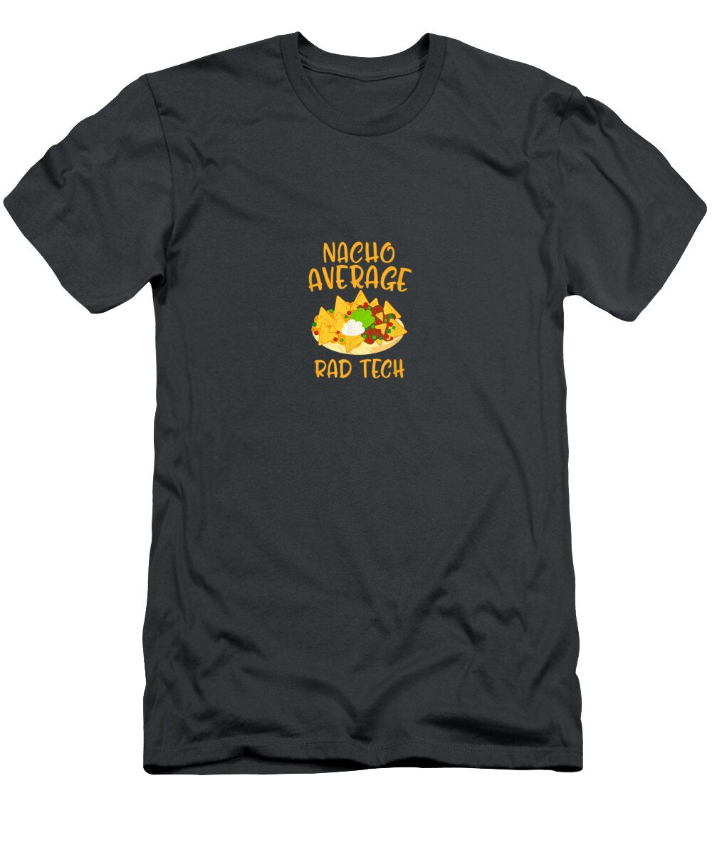 Cinco De Mayo Nacho Average Rad Tech Mexican Fiesta Cinco De Mayo Janipherao889 T-Shirt