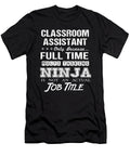 Classroom Assistant Ninja Job Gift Item Shi Hu Kang T-Shirt