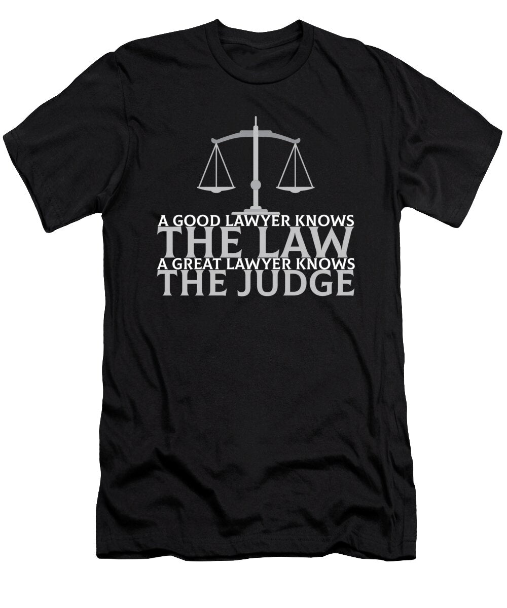 Clever Good Lawyer Knows Law Advocate Gift Idea Grace Pearce T-Shirt