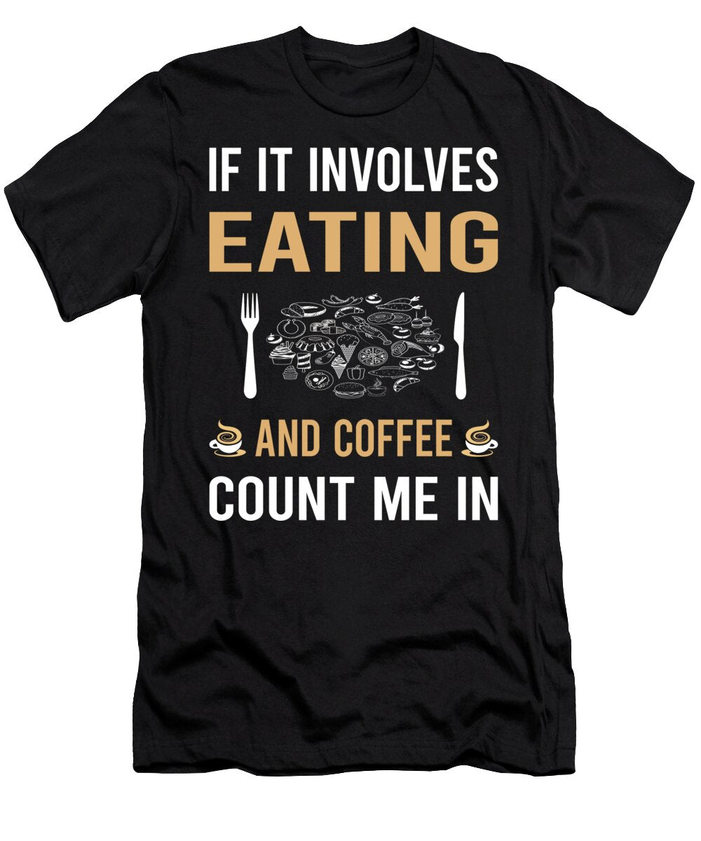 Coffee and Eating Petrona Romero T-Shirt