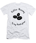 Coffee Beans Is My Birthstone Jacob Zelazny T-Shirt